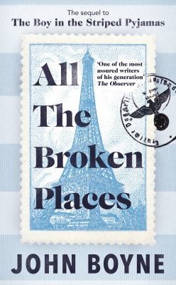 Book cover of All The Broken Places by John Boyne